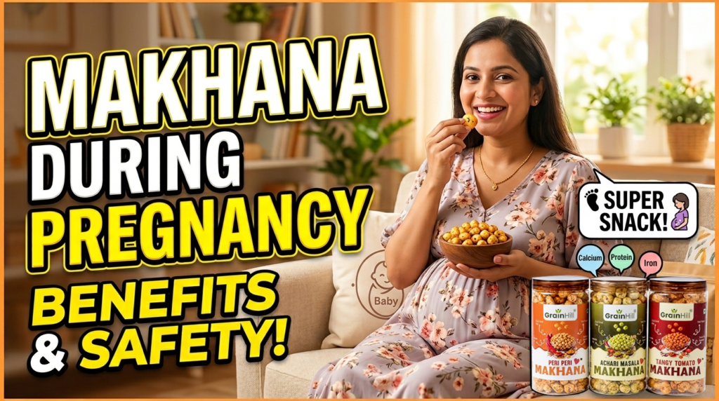 Makhana fox nuts safe snack for pregnant women